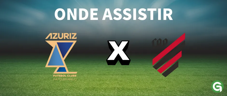 Azuriz x Athletico: where to watch and line-ups-Paranaense Championship-01/18/2025(BRG365)