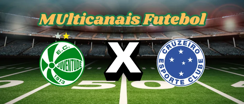 Multicanais Futebol:Onde assistir Juventude x Cruzeiro, escalação, horário e arbitragem? Multicanais Futebol:Onde assistir Juventude x Cruzeiro, escalação, horário e arbitragem?