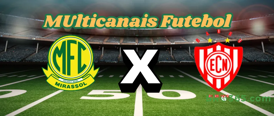 Multicanais Futebol: onde assistir Mirassol x Noroeste -Campeonato Paulista-08/02/2025(BRG365)