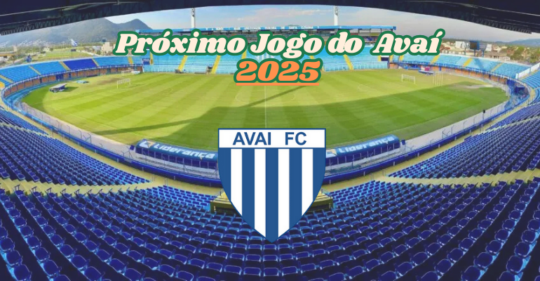 Next Avaí game 2025: see the dates, times, and where to watch.