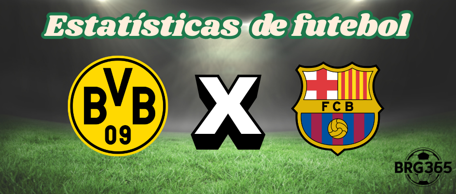 Statistics of Borussia vs Barcelona for today's match: see.