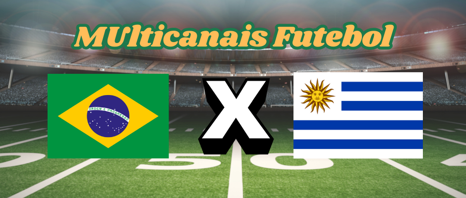 Multicanais Football: Where to watch Brazil vs Uruguay live