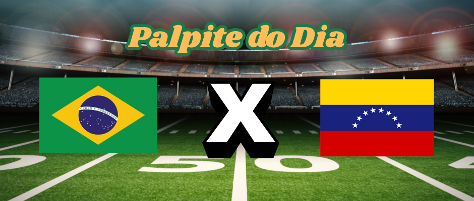 Tip of the Day: Brazil vs. Venezuela - 2026 Cup