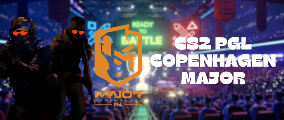 Guia Completo para o Major CS2 PGL Copenhagen: Tudo o que Você Precisa Saber