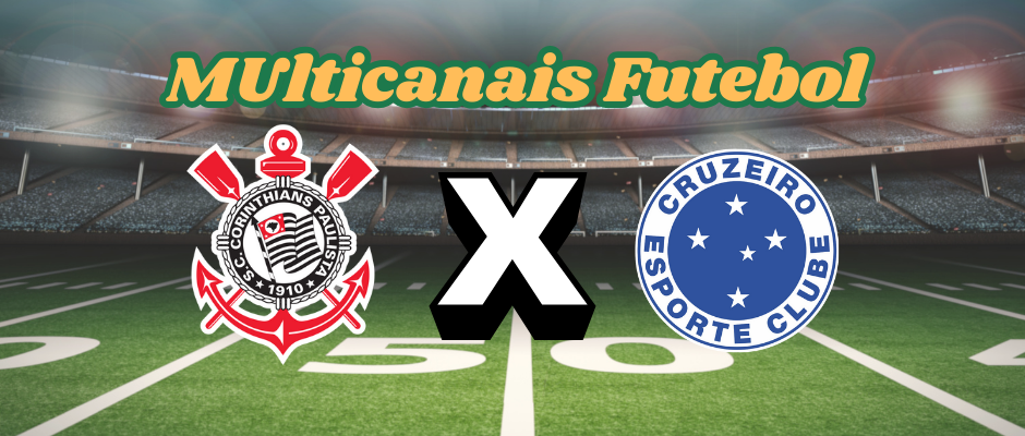 Multicanais Football: Where to watch Corinthians vs. Cruzeiro live