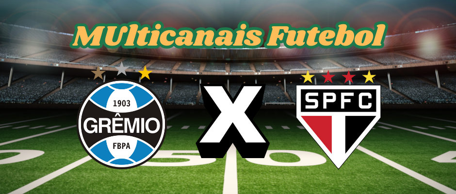 Multichannels Football: Where to watch Grêmio vs. São Paulo live?