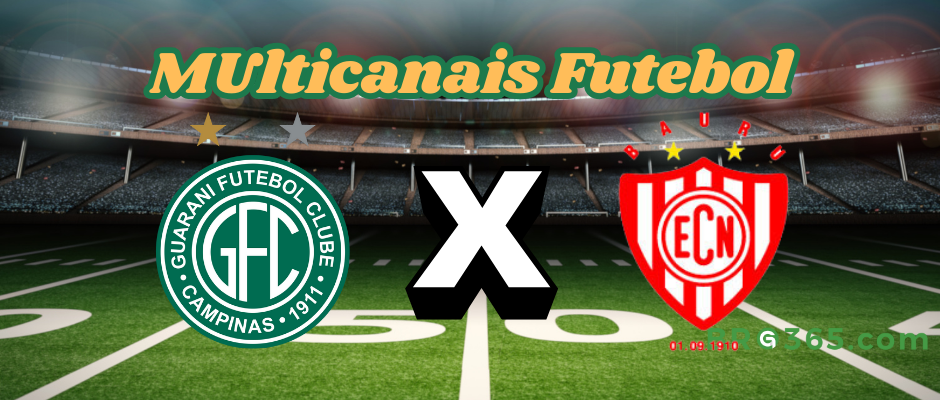 Multichannels Football: where to watch Guarani vs Noroeste - Paulista Championship - 01/26/2025