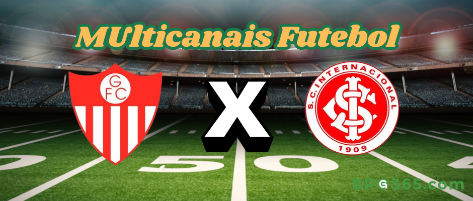 Multichannel Football: where to watch Guarany de Bagé vs Internacional - Gaúcho Championship - 01/22/2025