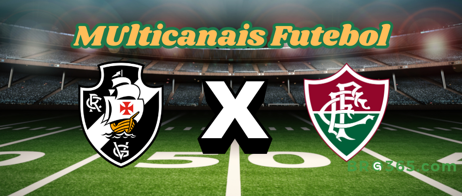 Multichannels Football: where to watch Vasco x Fluminense - Carioca Championship - 5/2/2025