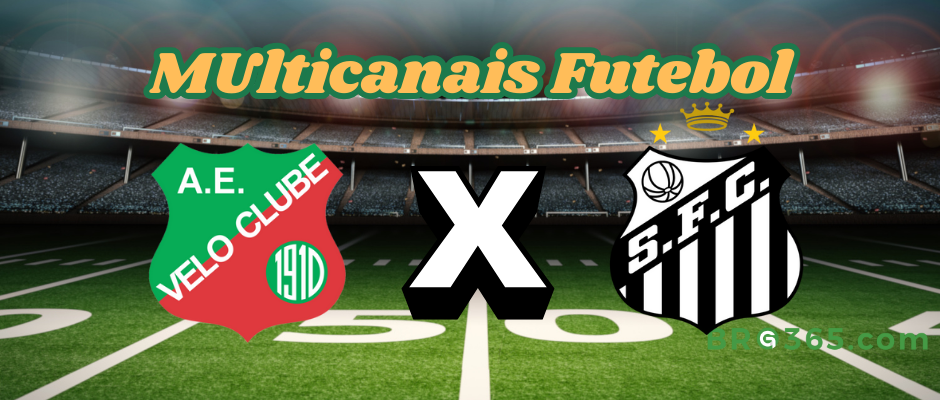 Multicanais Football: where to watch Velo Clube vs Santos - Paulista Championship - 01/26/2025