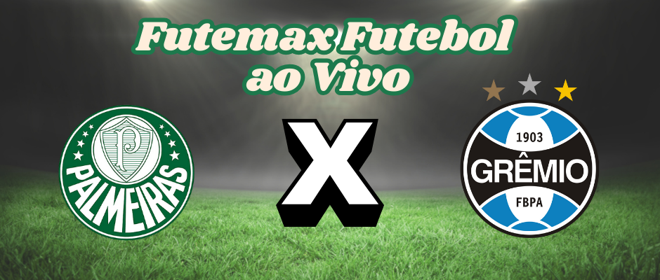 Futemax futebol ao vivo: Palmeiras venceu o Grêmio, por 1 a 0