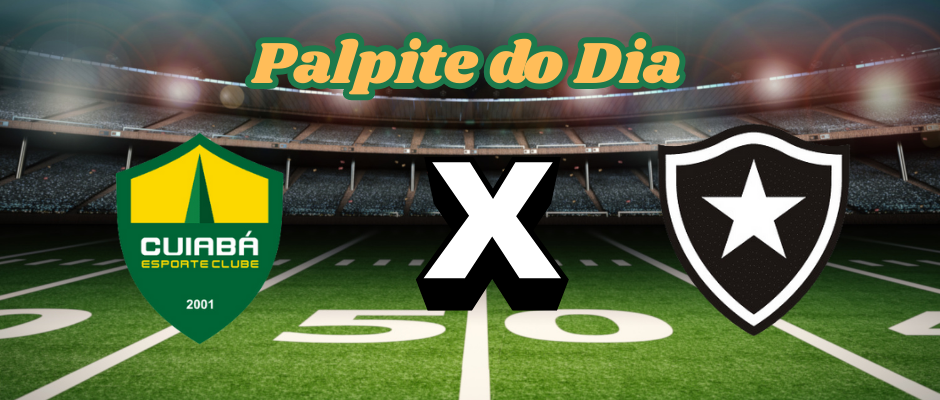 Palpite do Dia: Botafogo x Cuiabá – Quem Leva a Melhor?