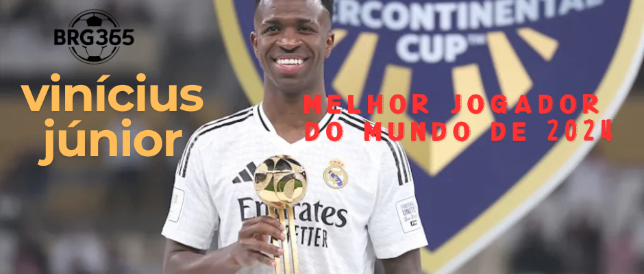 Vinicius Junior ganha o prêmio Bola de Ouro na Copa Intercontinental da FIFA（BRG365）