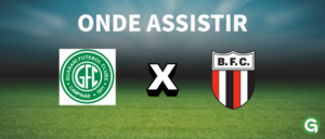 Guarani x Botafogo-SP: onde assistir e escalações-Campeonato Paulista（BRG365）